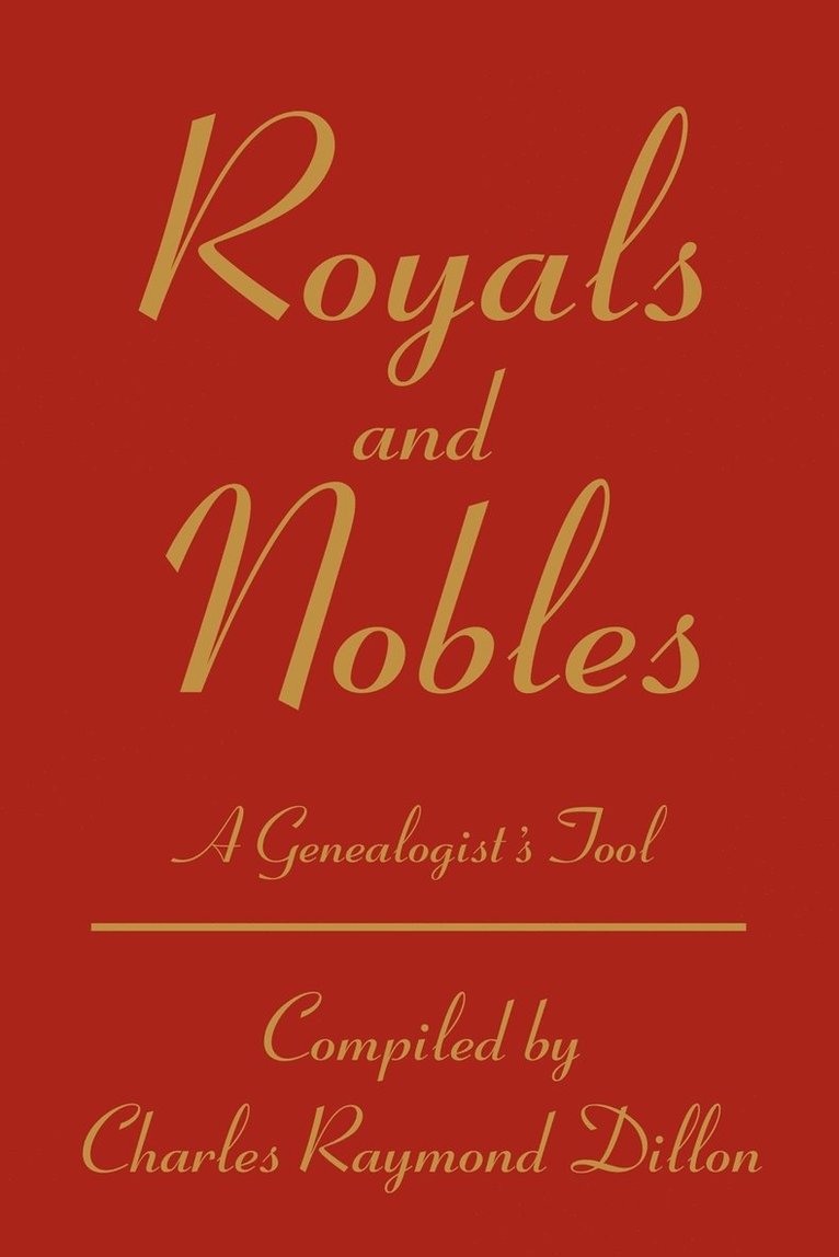 Charles R Dillon, Charles R. Dillon - Royals and Nobles, Häftad