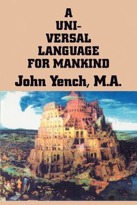 bokomslag A Universal Language for Mankind