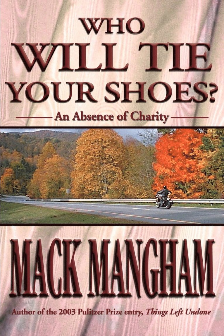Who Will Tie Your Shoes?