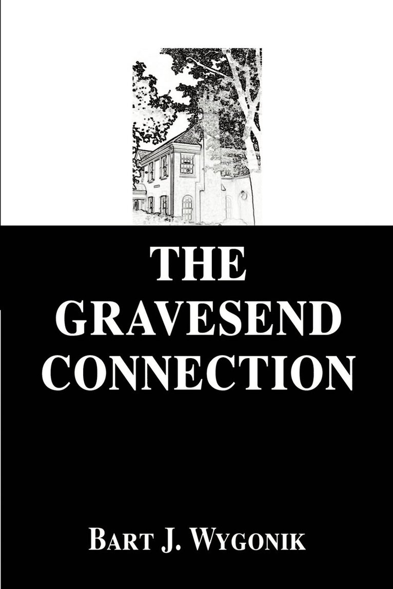 The Gravesend Connection 1