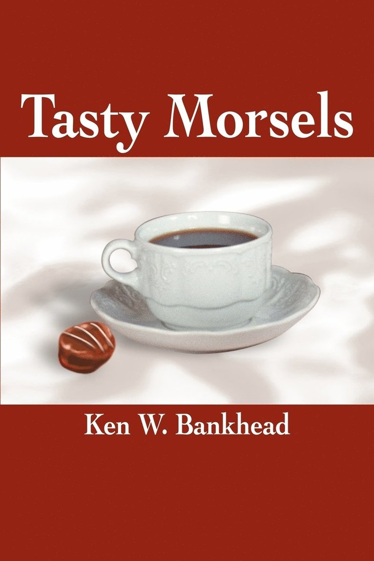 Tasty Morsels 1