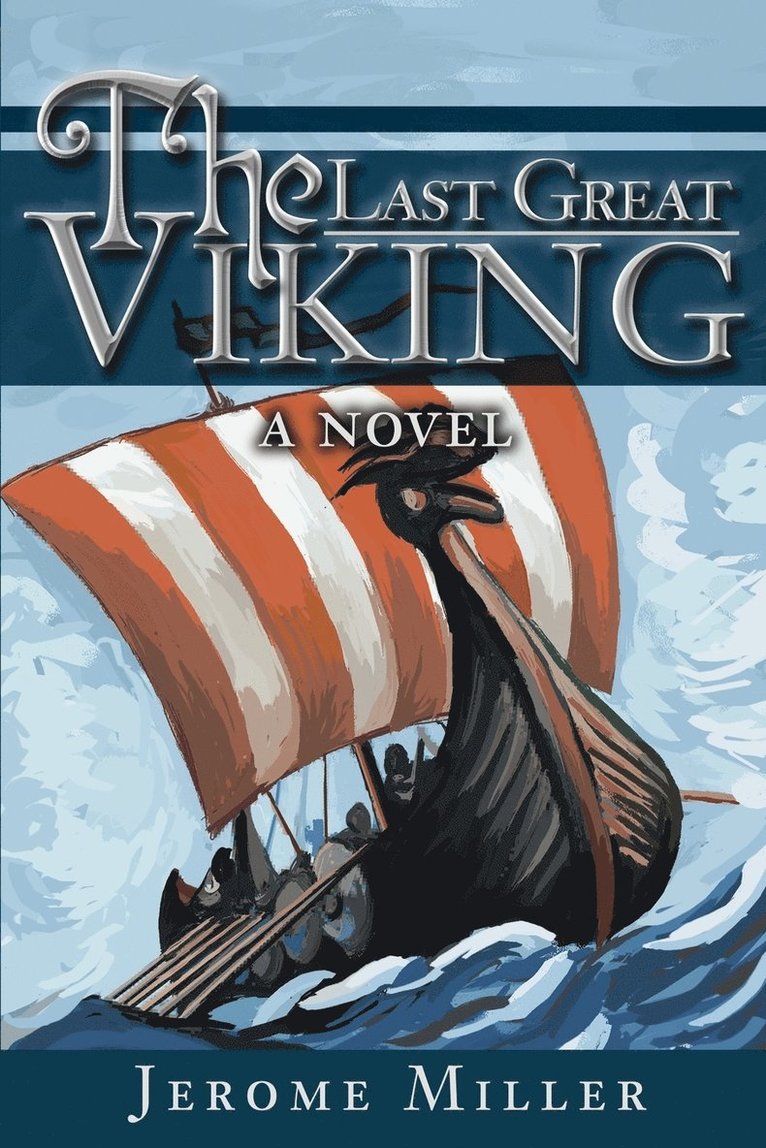 The Last Great Viking 1