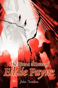 bokomslag Lives and Loves of Eddie Payne