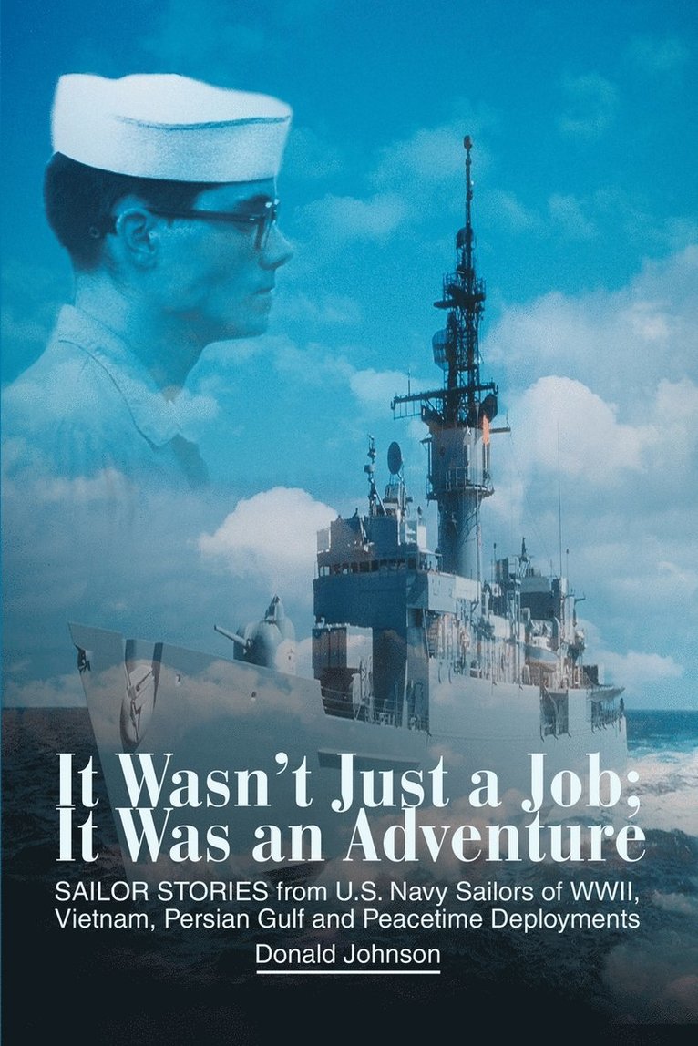 Donald Johnson - It Wasn't Just a Job; It Was an Adventure, Häftad