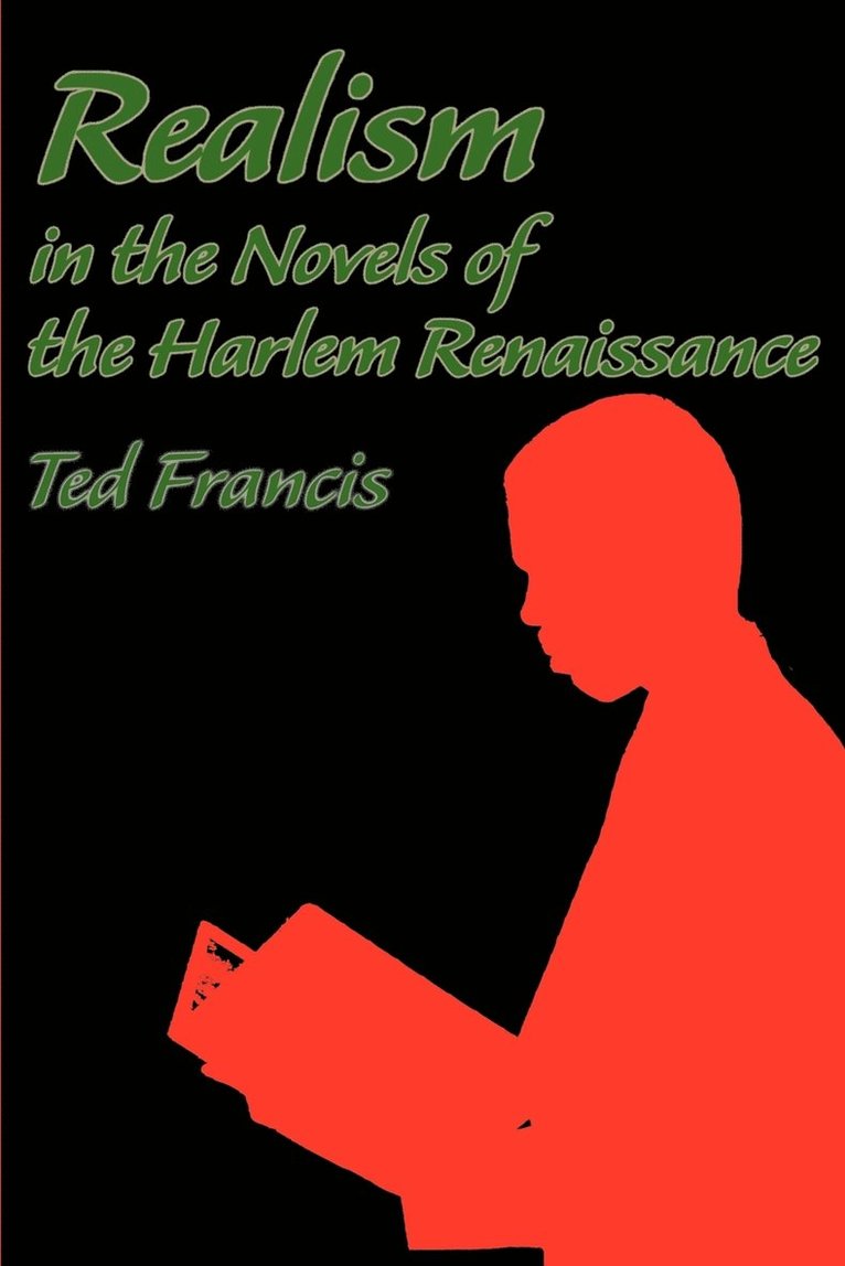 Realism in the Novels of the Harlem Renaissance 1