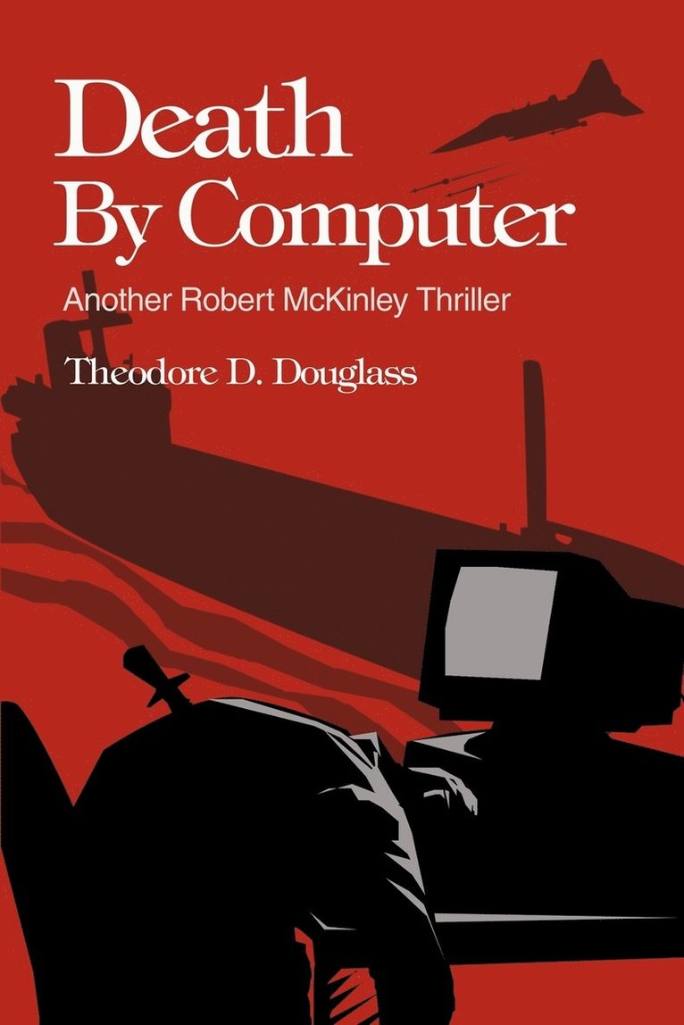 Theodore D Douglass, Theodore D. Douglass - Death By Computer, Häftad