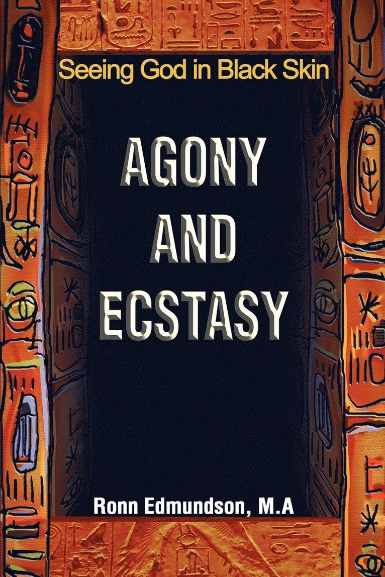 Agony and Ecstasy 1