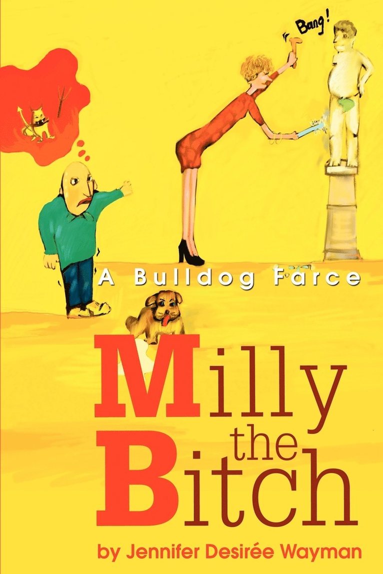 Milly the Bitch 1