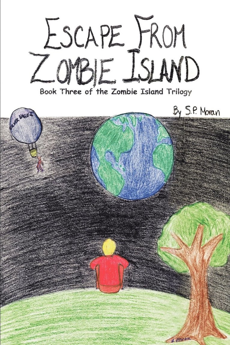 S P Moran, S. P. Moran - Escape From Zombie Island, Häftad