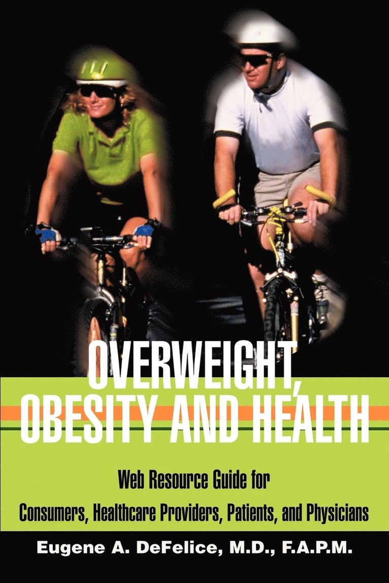 Overweight, Obesity and Health 1