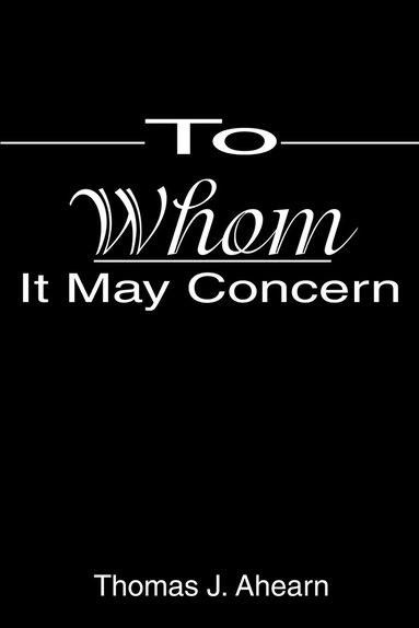 bokomslag To Whom It May Concern