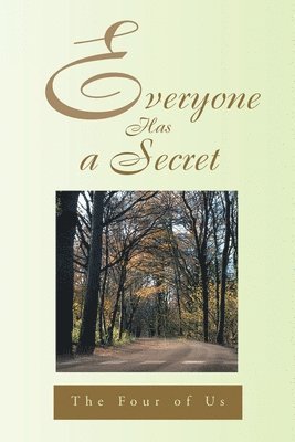 Everyone Has a Secret 1