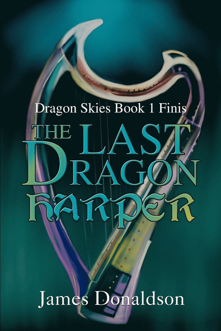 The Last Dragon Harper 1