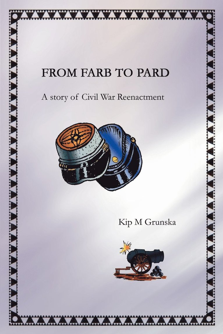 Kip M Grunska, Kip M. Grunska - From FARB to PARD, Häftad