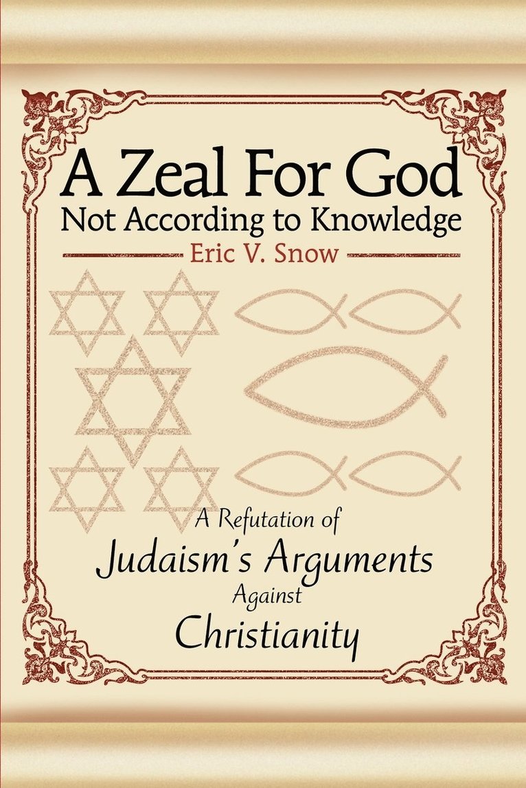 A Zeal For God Not According to Knowledge 1