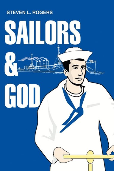 bokomslag Sailors & God