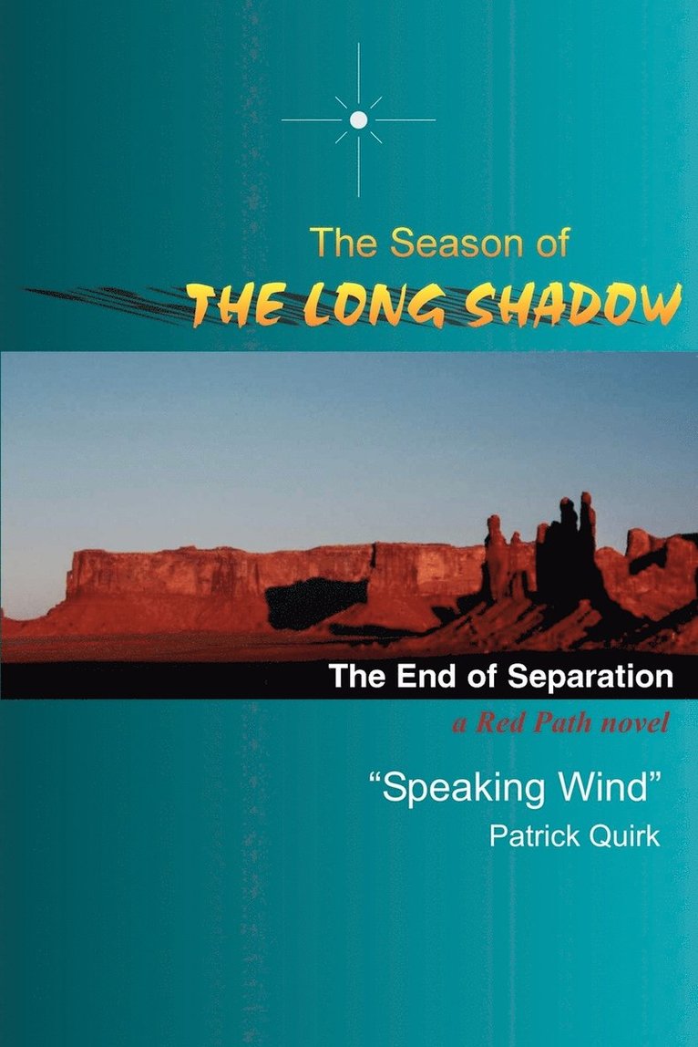 The Season of the Long Shadow 1