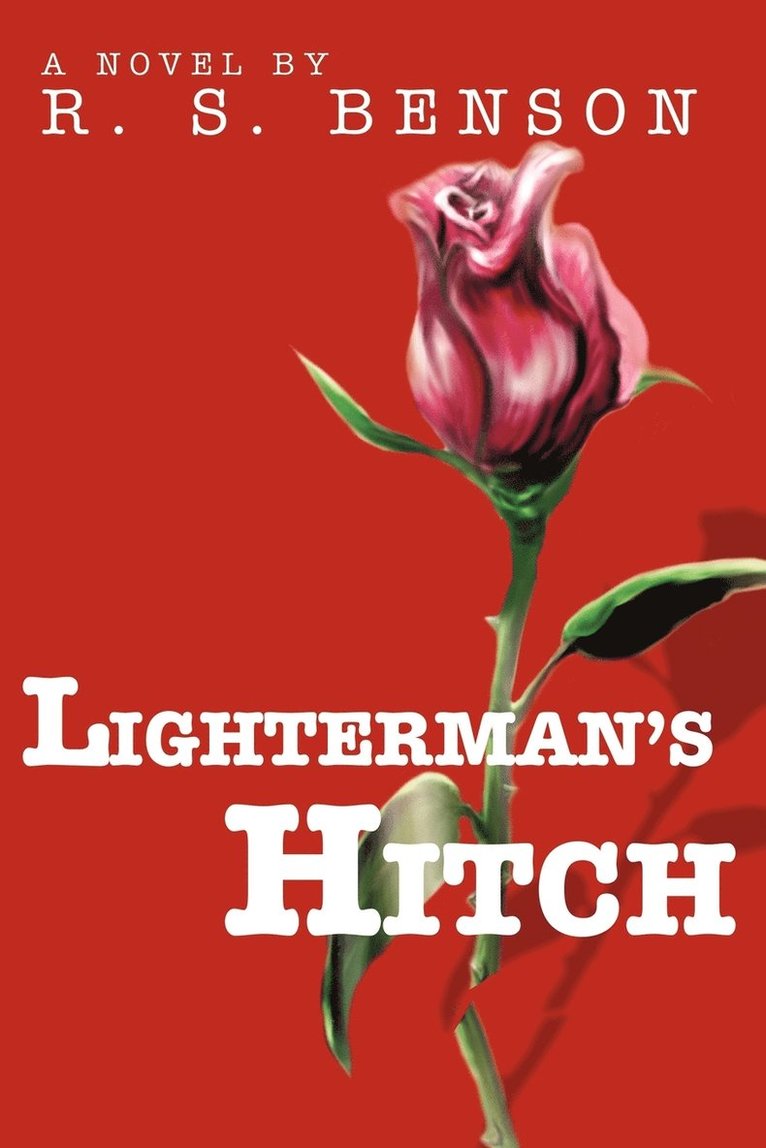 R S Benson, R. S. Benson - Lighterman's Hitch, Häftad