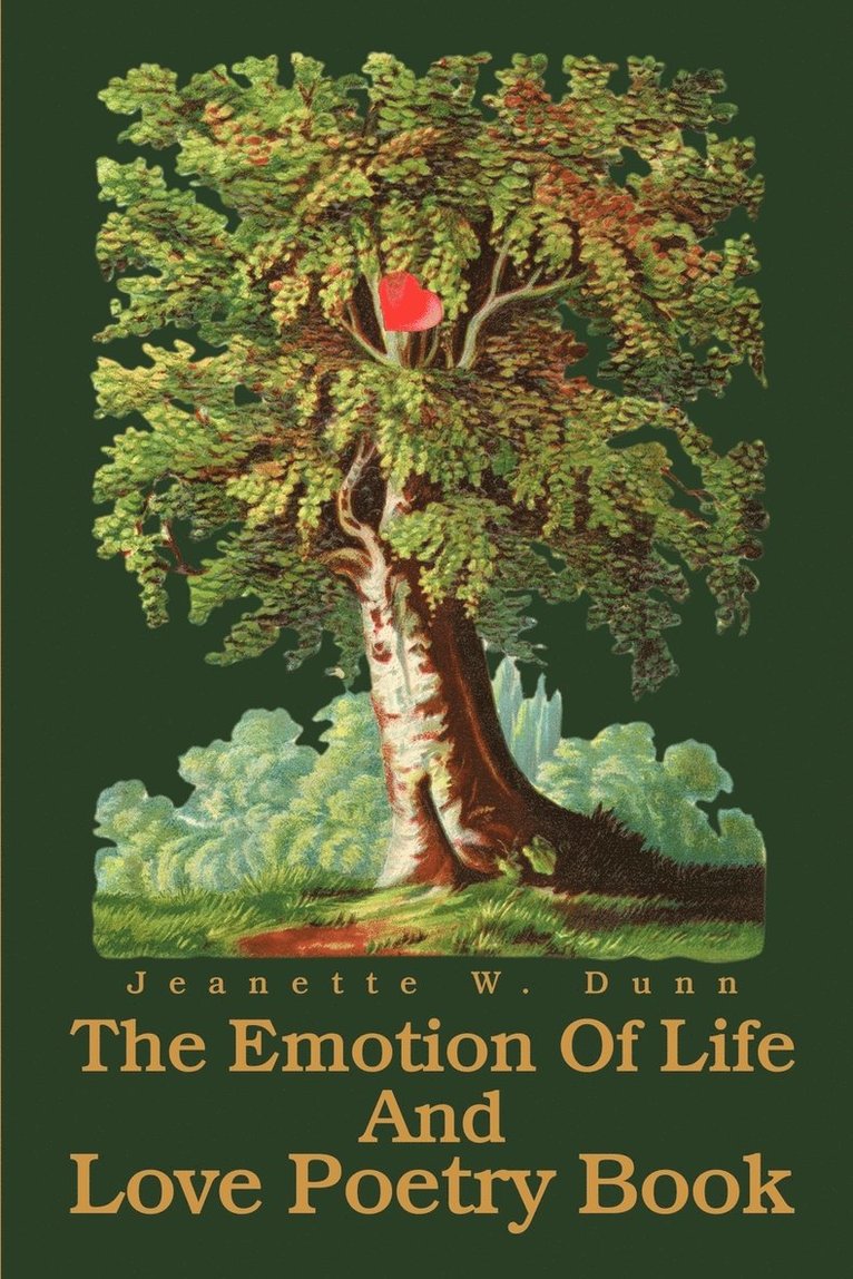 The Emotion Of Life And Love Poetry Book 1