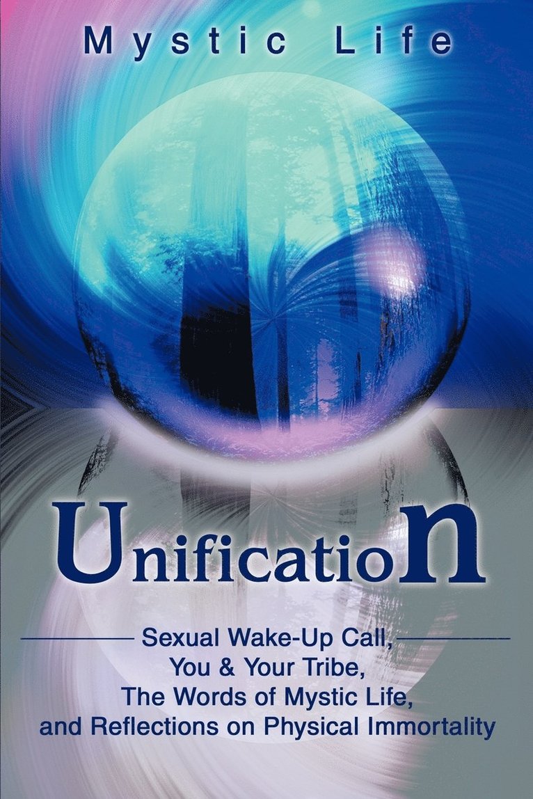 Mystic Life - Unification, Häftad