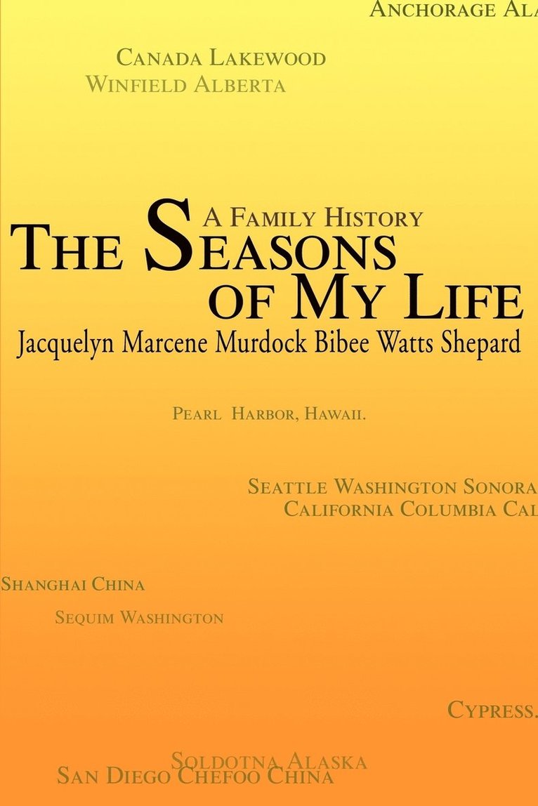 Jacquelyn M Shepard - Seasons of My Life, Häftad