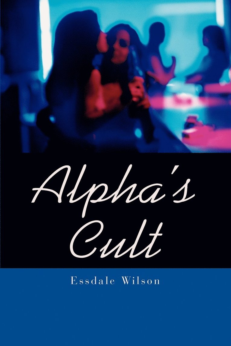 Alpha's Cult 1