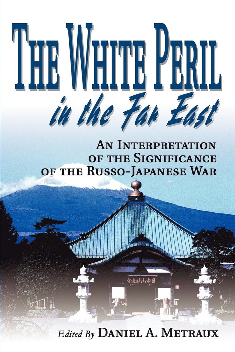 The White Peril in the Far East 1