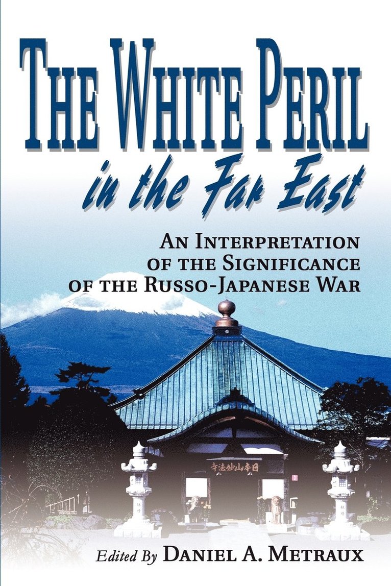 White Peril in the Far East
