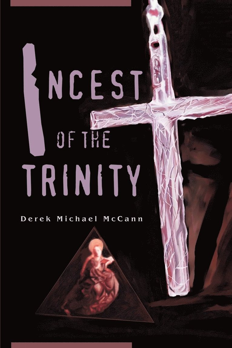 Incest of the Trinity 1