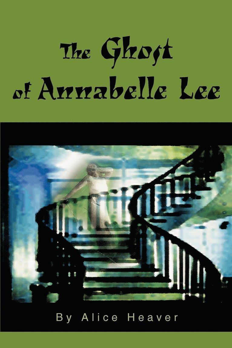 The Ghost of Annabelle Lee 1