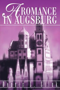 bokomslag A Romance in Augsburg