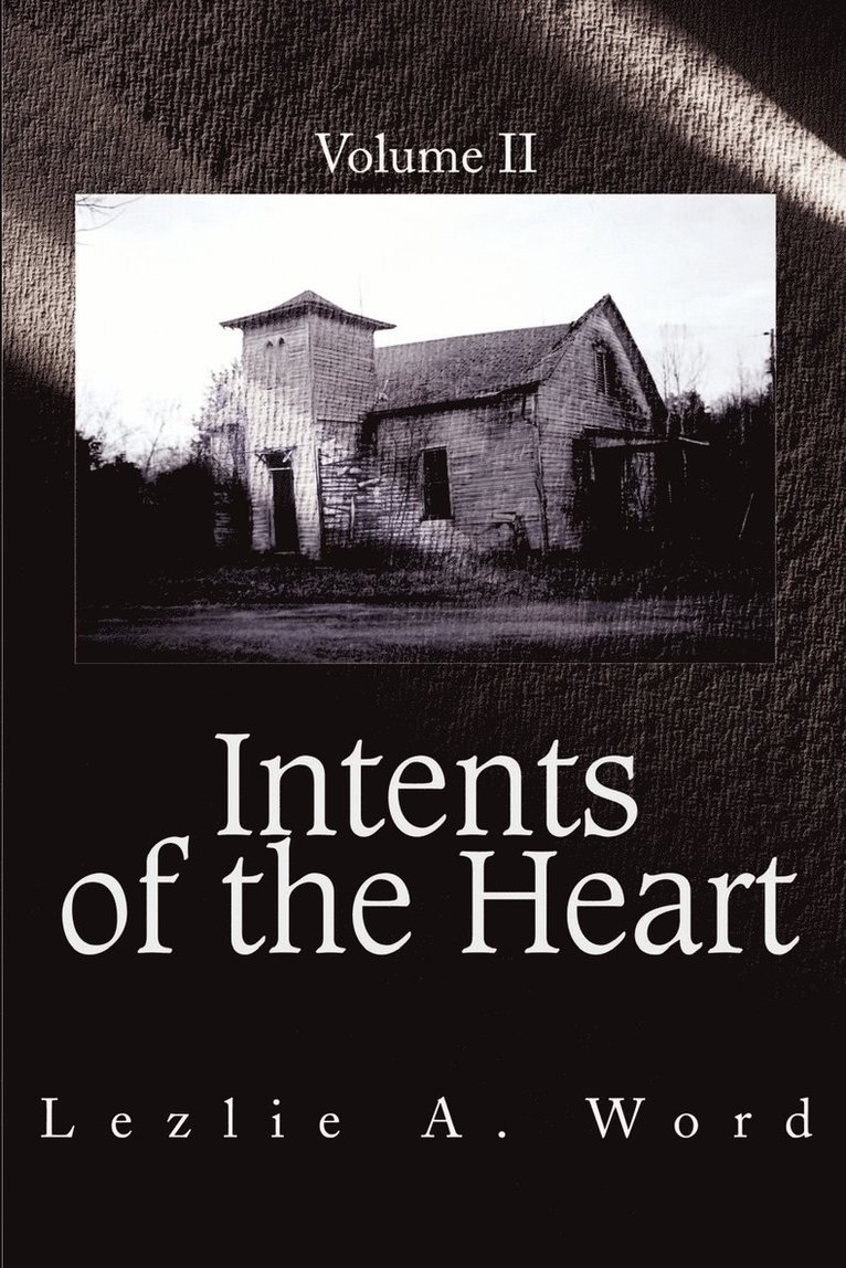 Intents of the Heart 1