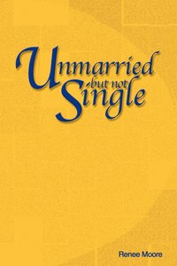 bokomslag Unmarried but not Single