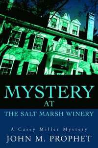 bokomslag Mystery at the Salt Marsh Winery