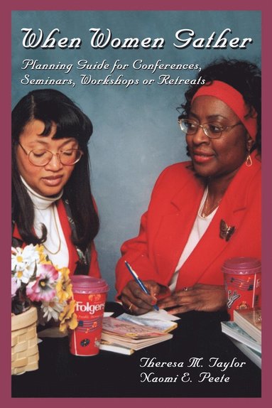 Naomi E Peete - When Women Gather, Häftad