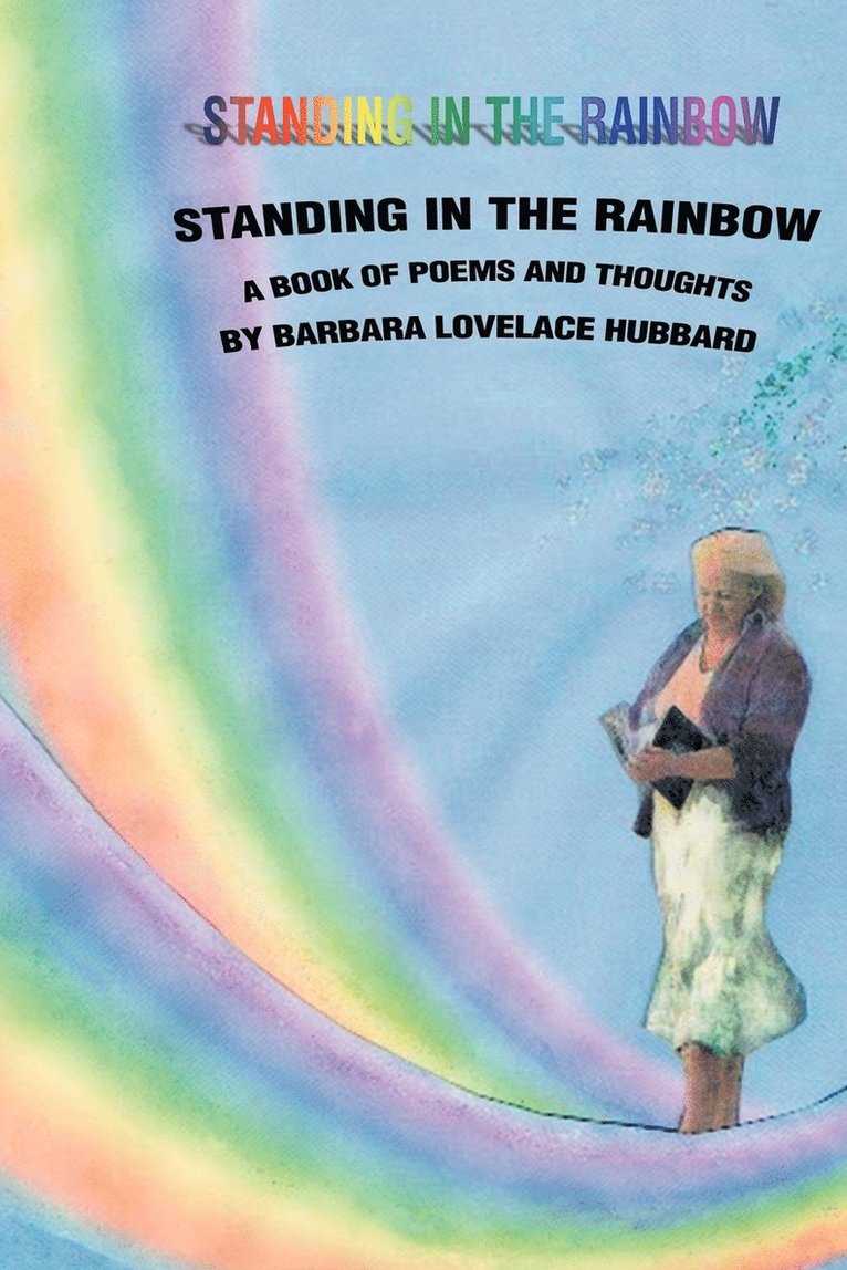 Standing in the Rainbow 1