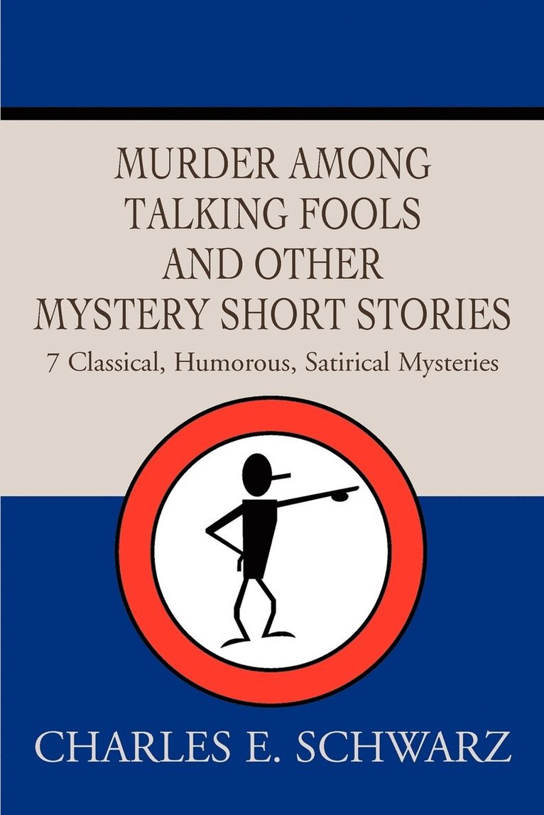 Murder Among Talking Fools And Other Mystery Short Stories 1