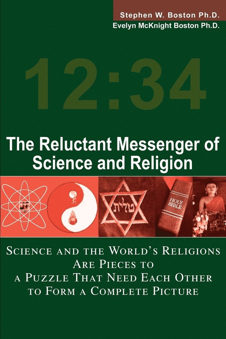 Stephen W Boston, Stephen W. Boston - Reluctant Messenger of Science and Religion, Häftad