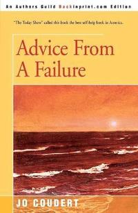 bokomslag Advice From A Failure