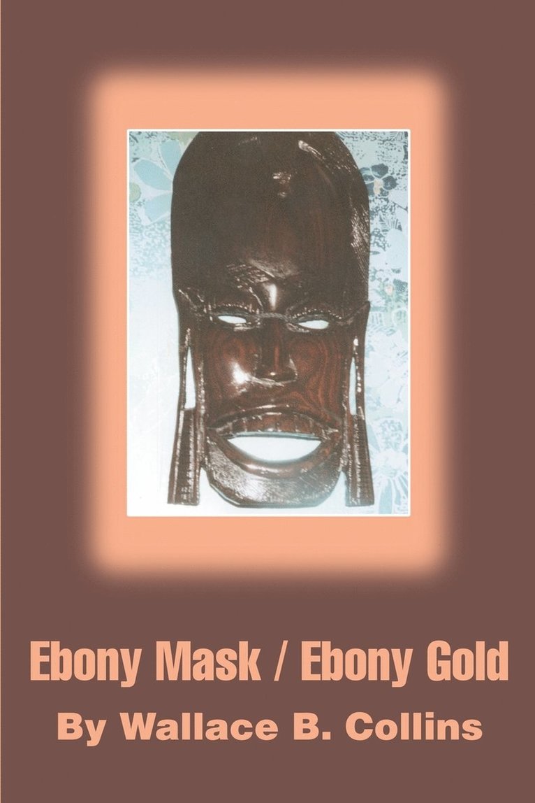 Ebony Mask / Ebony Gold 1