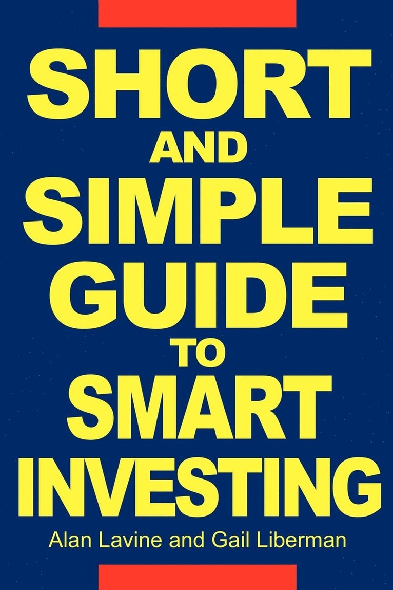 Short and Simple Guide To Smart Investing 1