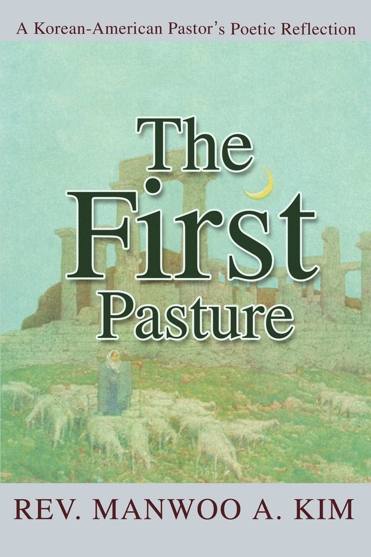 The First Pasture 1