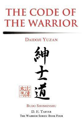Daidoji Yuzan, D E Tarver - Code of the Warrior, Häftad
