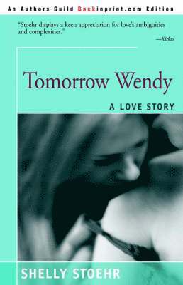 Shelley Stoehr - Tomorrow Wendy, Häftad. Tillgänglighet: Lägg i varukorg