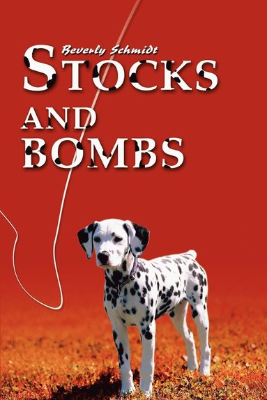 bokomslag Stocks and Bombs