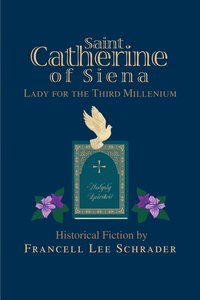 bokomslag Saint Catherine of Siena Lady for the Third Millenium