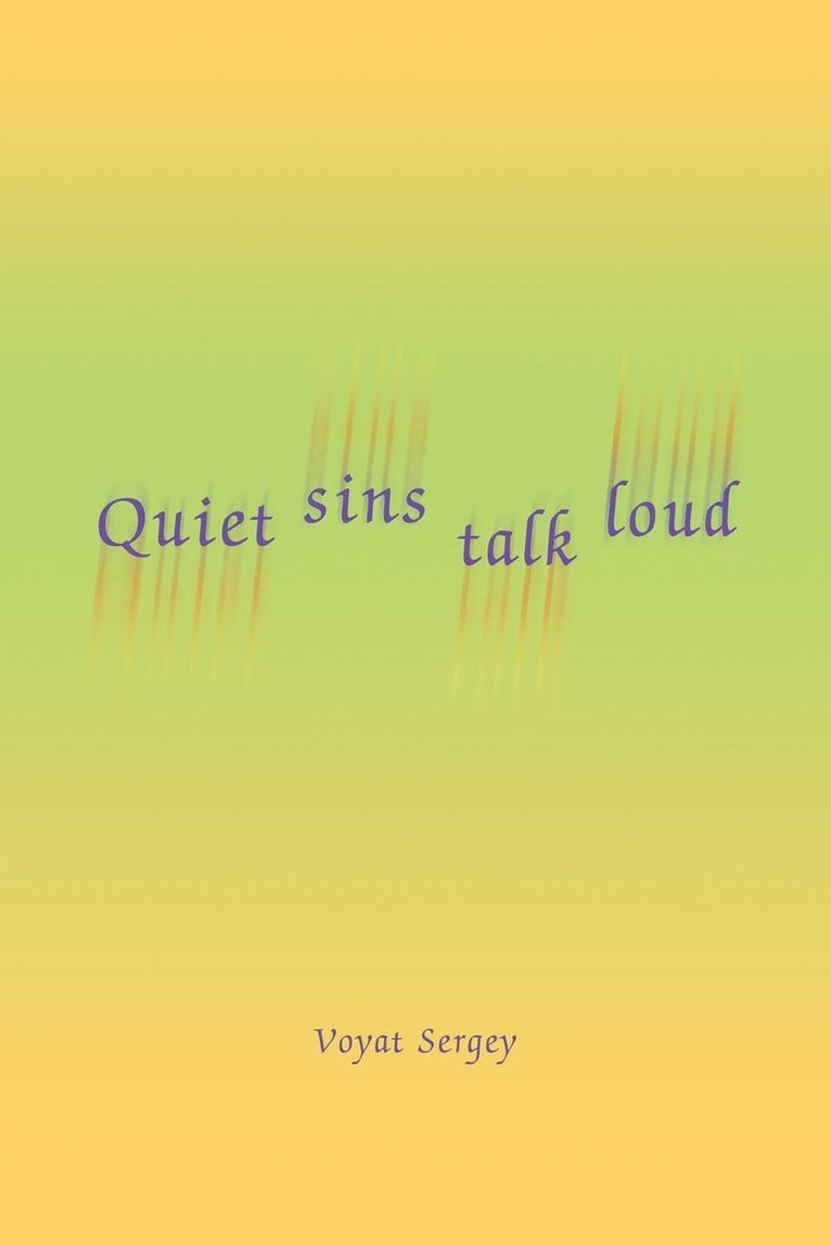 Quiet sins talk loud 1