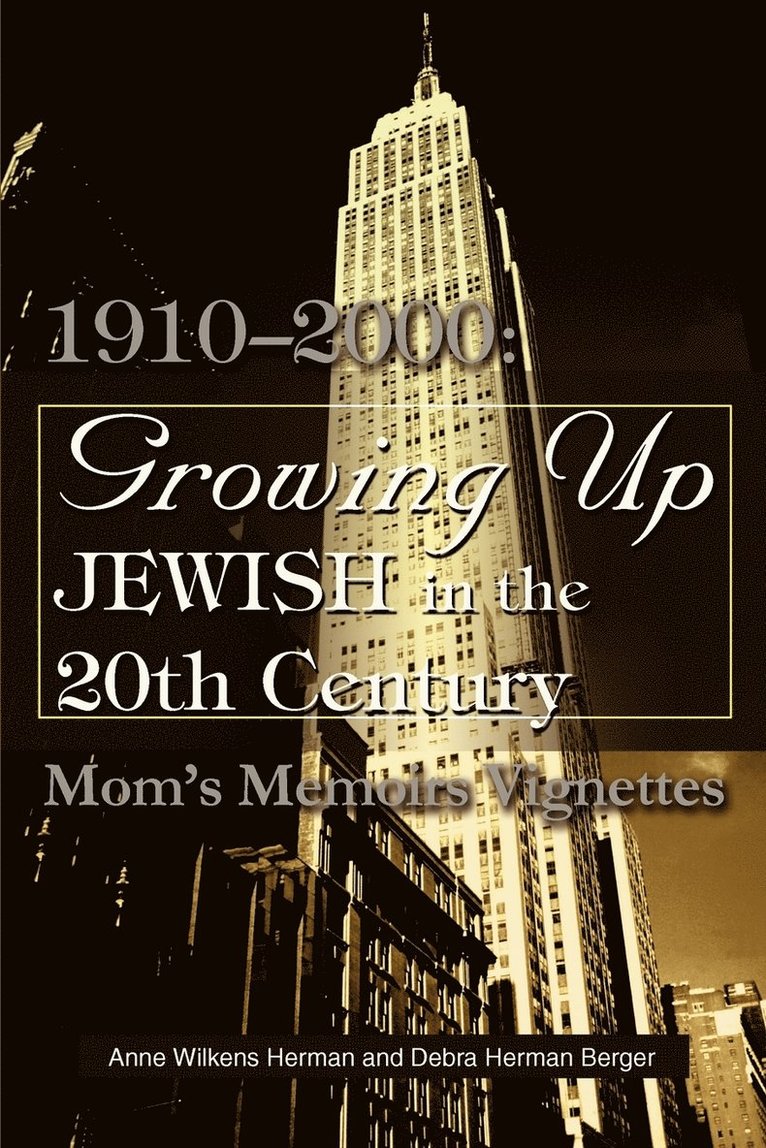 Growing Up Jewish in the 20th Century 1