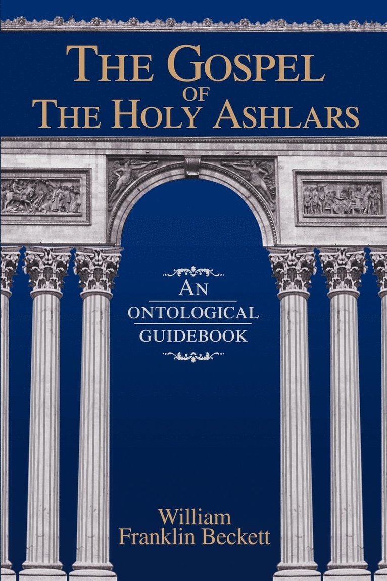 The Gospel of the Holy Ashlars 1