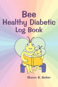 bokomslag Bee Healthy Diabetic Log Book